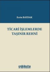 Ticari İşlemlerde Taşınır Rehni
