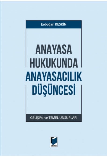 Anayasa Hukukunda Anayasacılık Düşüncesi