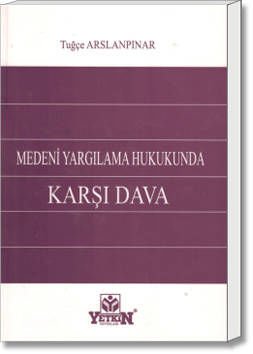 Medeni Yargılama Hukukunda Karşı Dava