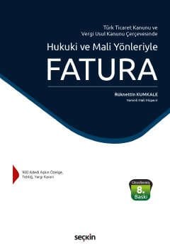 Hukuki ve Mali Yönleriyle Fatura