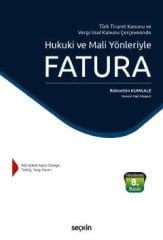 Hukuki ve Mali Yönleriyle Fatura