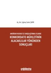 Amerikan Hukuku ile Karşılaştırmalı Olarak Konkordato Mühletinin Alacaklılar Yönünden Sonuçları