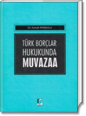 Türk Borçlar Hukukunda Muvazaa