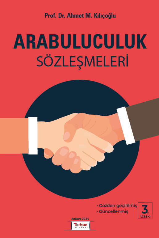 ARABULUCULUK SÖZLEŞMELERİ 3.BASKI 2024