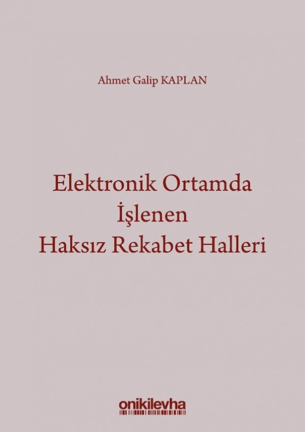 Elektronik Ortamda İşlenen Haksız Rekabet Halleri