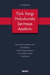 Türk Vergi Hukukunda Sermaye Azaltımı