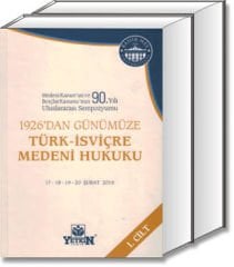 1926’dan Günümüze Türk İsviçre Medeni Hukuku