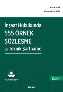 İnşaat Hukuku Alanında 555 Adet Örnek Sözleşme ve Teknik Şartname