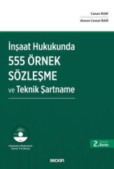İnşaat Hukuku Alanında 555 Adet Örnek Sözleşme ve Teknik Şartname