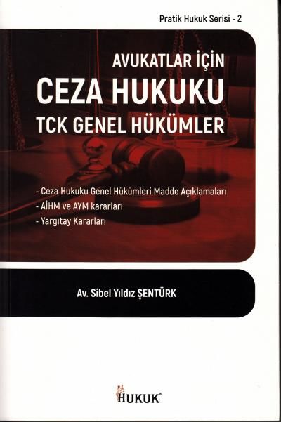 Avukatlar İçin Ceza Hukuku TCK Genel Hükümler