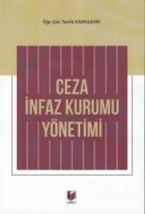 Ceza İnfaz Kurumu Yönetimi