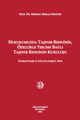 Hukukumuzda Taşınır Rehninin Özellikle Teslime Bağlı Taşınır Rehninin Kuruluşu