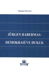 Jürgen Habermas : Demokrasi ve Hukuk