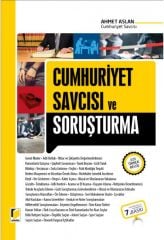 Cumhuriyet Savcısı ve Soruşturma