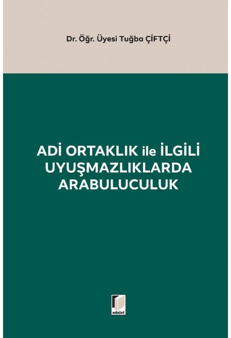 Adi Ortaklık ile İlgili Uyuşmazlıklarda Arabuluculuk