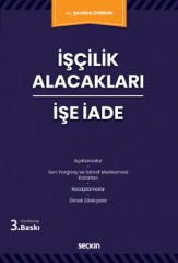 İşçilik Alacakları – İşe İade