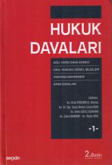 Hukuk Davaları Cilt:1 (Adli Yargı Dava Süreci-Usul Hukuku Genel Bilgileri-Anayasa Mahkemesi Davaları-AİHM Davaları)