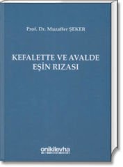 Kefalette ve Avalde Eşin Rızası
