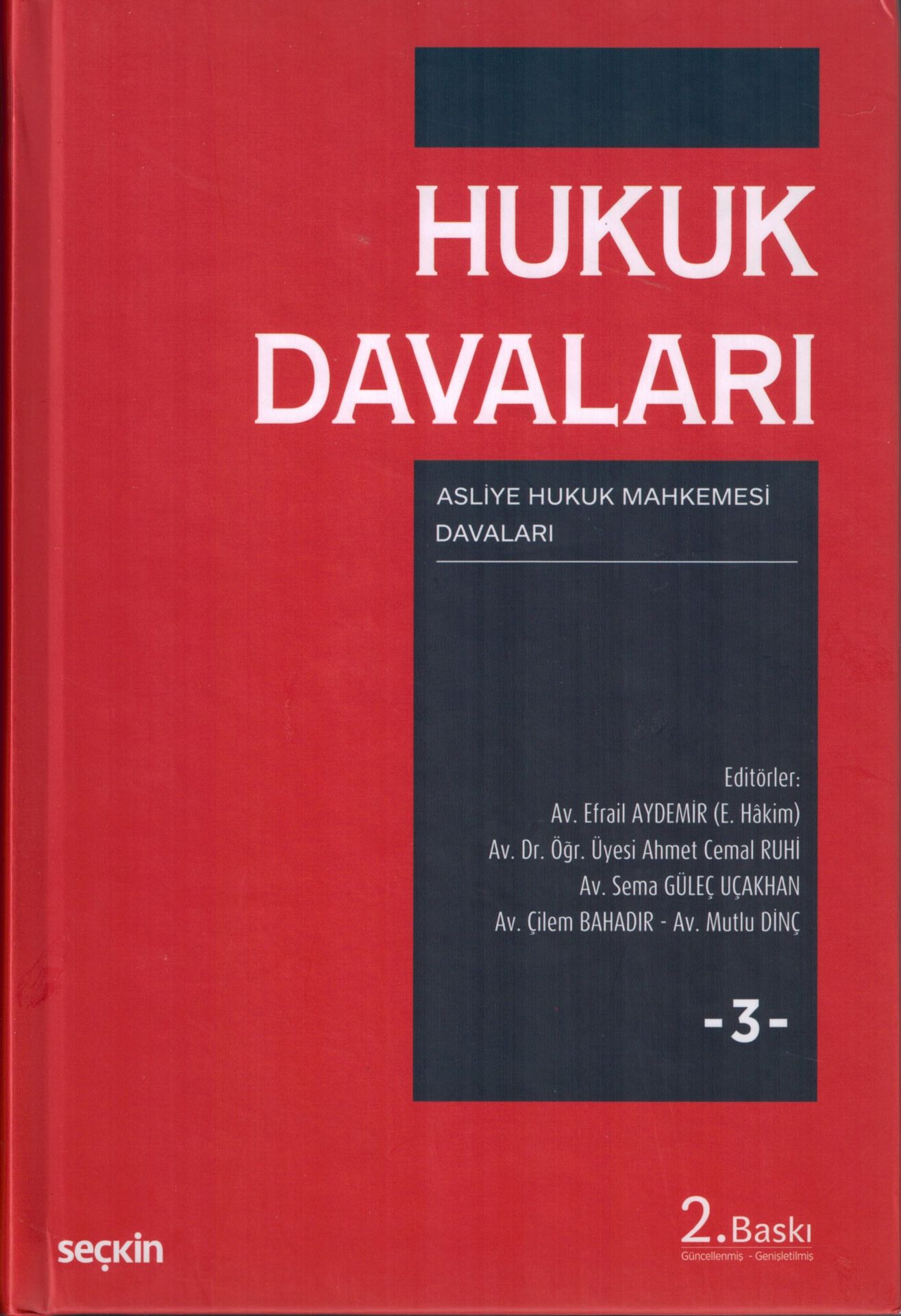 Hukuk Davaları Cilt:3 (Asliye Hukuk Muhakemesi Davaları)
