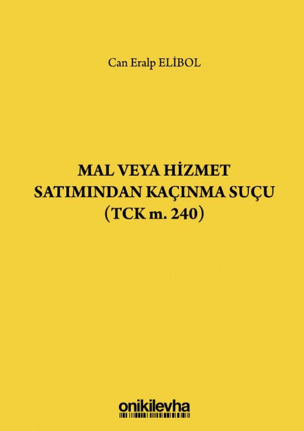 Mal veya Hizmet Satımından Kaçınma Suçu (TCK m. 240)