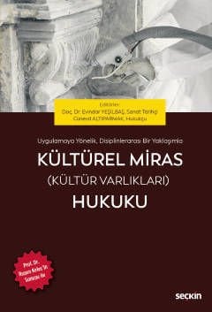 Kültürel Miras (Kültür Varlıkları) Hukuku