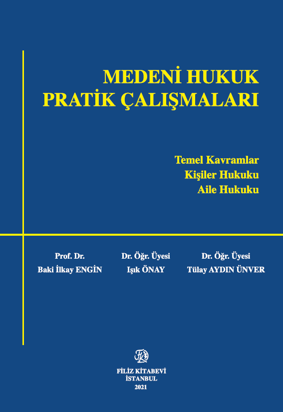 Medeni Hukuk Pratik Çalışmaları Baki İlkay Engin