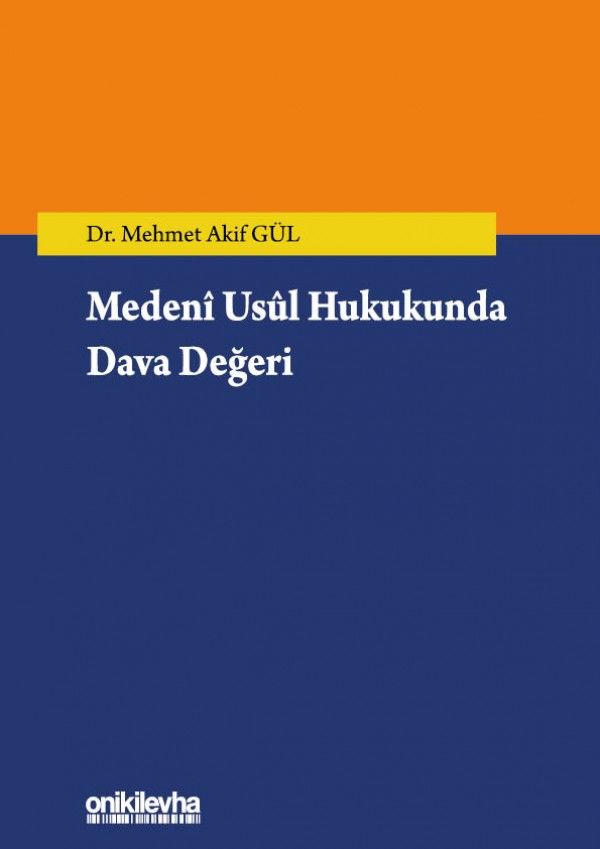 Medeni Usul Hukukunda Dava Değeri