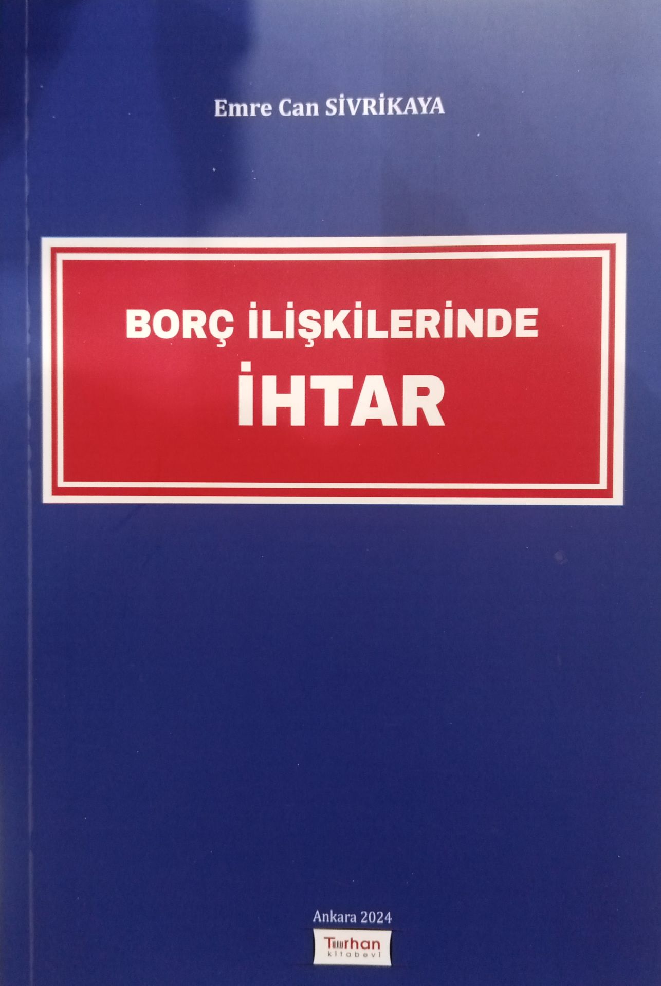 BORÇ İLİŞKİLERİNDE İHTAR