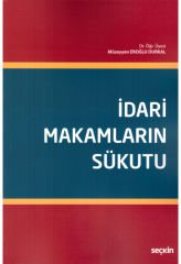 İdari Makamların Sükutu