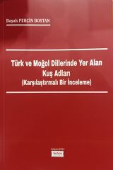 TÜRK VE MOĞOL DİLLERİNDE YER ALAN KUŞ ADLARI