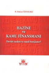 Hazine ve Kamu Finansmanı (Devlet Neden ve Nasıl Borçlanır?)