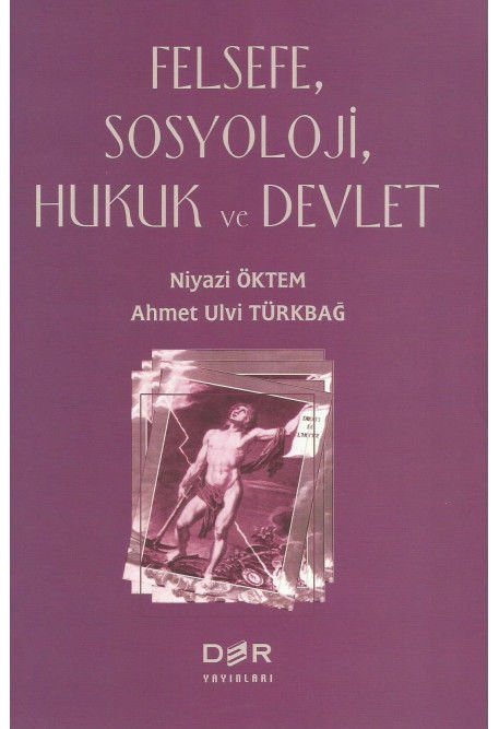 Felsefe, Sosyoloji, Hukuk ve Devlet