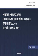 Muris Muvazaası Hukuksal Nedenine Dayalı Tapu İptal ve Tescil Davaları