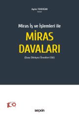 Miras İş ve İşlemleri ile Miras Davaları