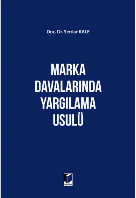 Marka Davalarında Yargılama Usulü