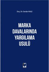 Marka Davalarında Yargılama Usulü