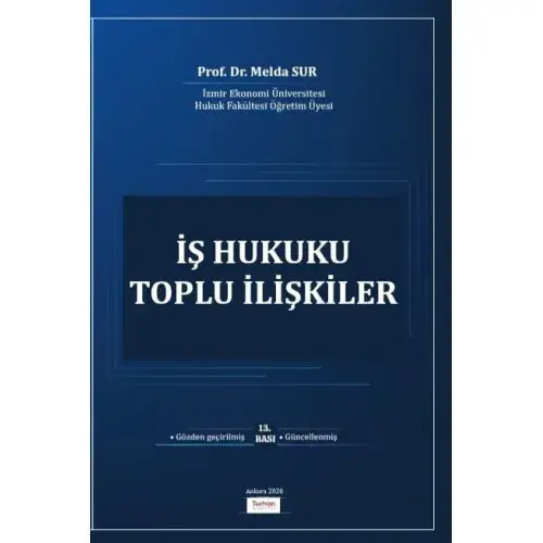 İş Hukuku Toplu İlişkiler