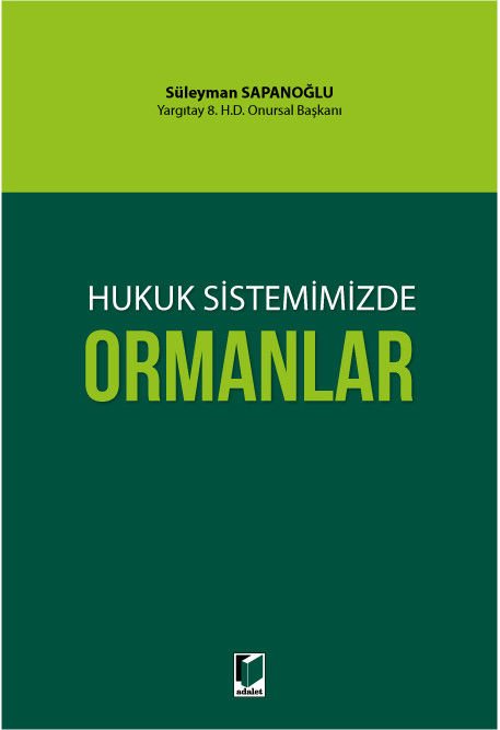 Hukuk Sistemimizde Ormanlar