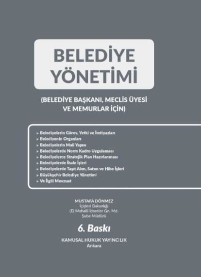BELEDİYE YÖNETİMİ 6.Baskı (MUSTAFA DÖNMEZ)