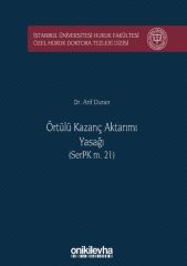 Örtülü Kazanç Aktarımı Yasağı (SerPK m. 21)