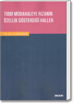 Tıbbi Müdahaleye Rızanın Özellik Gösterdiği Haller