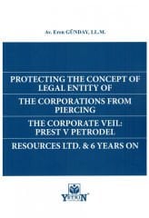Protecting The Concept Of Legal Entity Of The Corportions From Piercing The Corporate Veil: Prest V Petrodel Resources Ltd. & 6 Years On