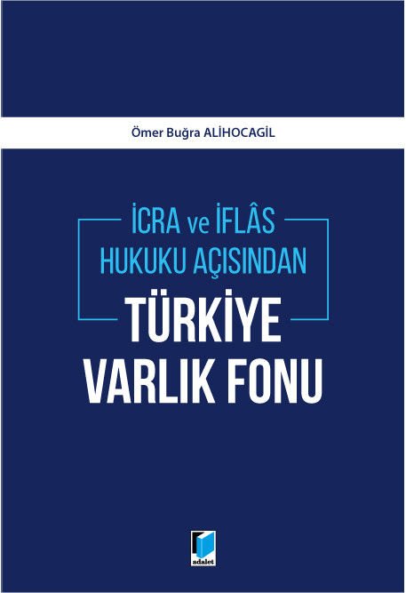 İcra ve İflas Hukuku Açısından Türkiye Varlık Fonu