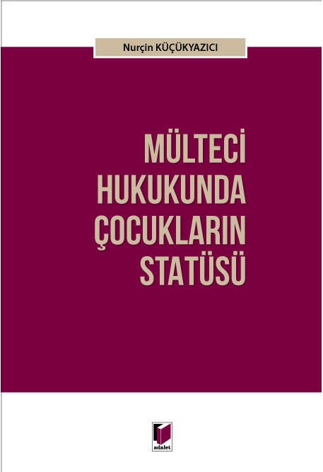 Mülteci Hukukunda Çocukların Statüsü