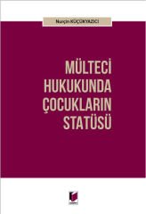 Mülteci Hukukunda Çocukların Statüsü