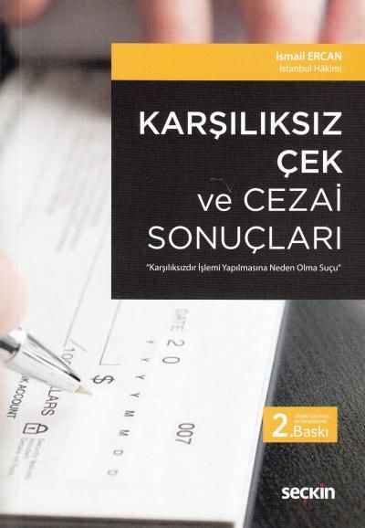 Karşılıksız Çek ve Cezai Sonuçları