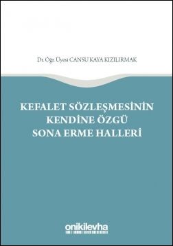 Kefalet Sözleşmesinin Kendine Özgü Sona Erme Halleri
