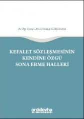 Kefalet Sözleşmesinin Kendine Özgü Sona Erme Halleri