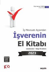 İş Mevzuatı Açısından İşverenin El Kitabı 2023 (Açıklamalar – Belge Örnekleri)