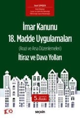 İmar Kanunu 18. Madde Uygulamaları İtiraz ve Dava Yolları